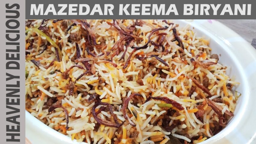 Keema Biryani Hyderabadi: Authentic Recipe, History & Expert Tips