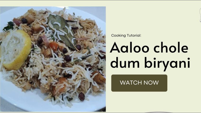 Chole Dum Biryani: The Ultimate Expert Guide [2024]
