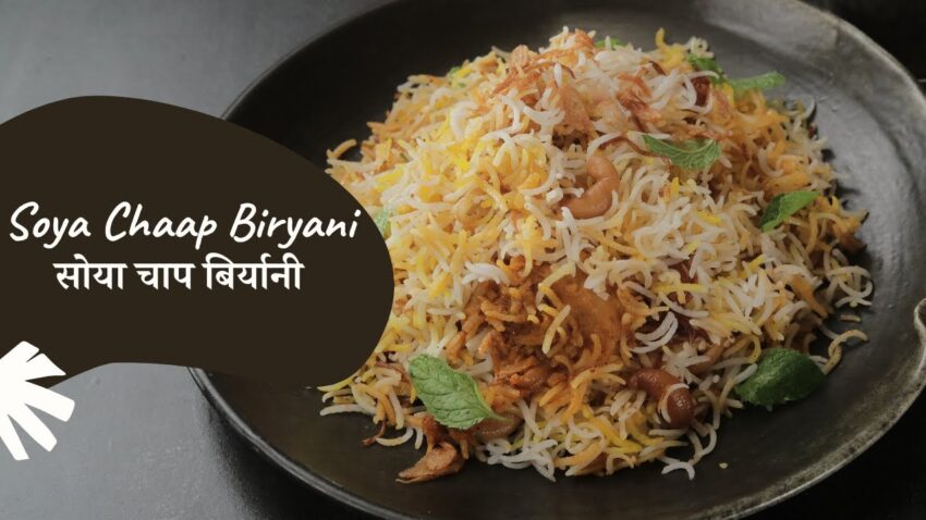 Chaap Biryani: The Ultimate Guide to This Vegetarian Delight