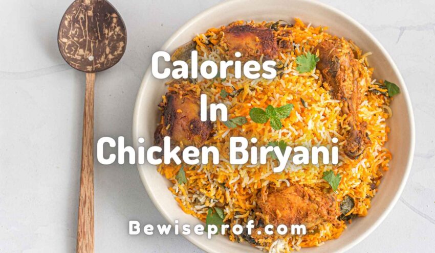 500g Biryani Calories: The Expert’s Guide to Nutrition & Enjoyment