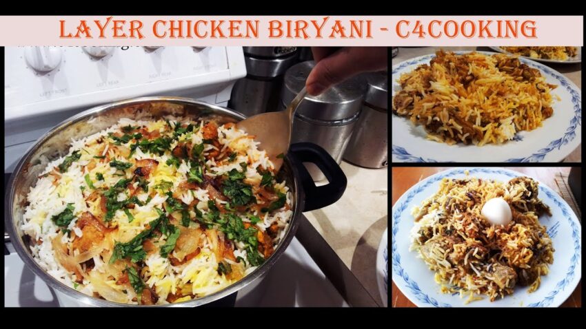 Chicken Biryani Layers: The Ultimate Guide to Perfecting Your Dish