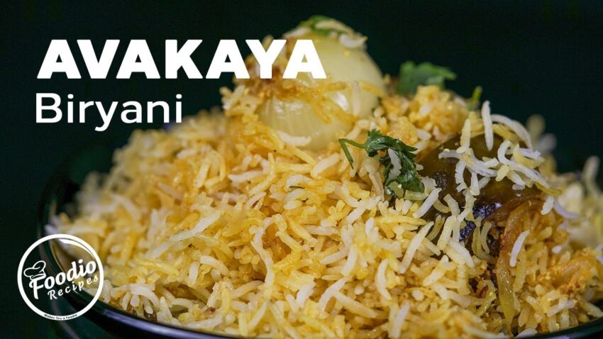 Avakaya Biryani Review: The Definitive Guide (2024)